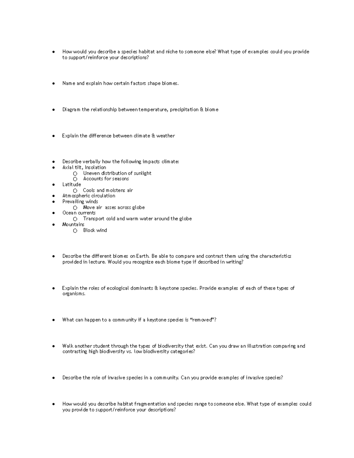 Chapter 19 Study Guide How would you describe a species habitat and