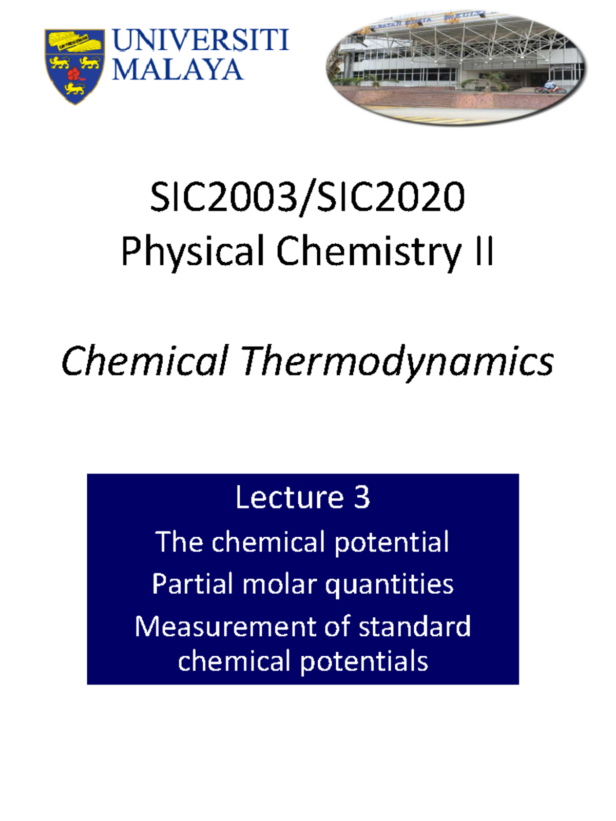 SIC2003-SIC2020 Lecture 3 - Lecture 3 The chemical potential Partial ...