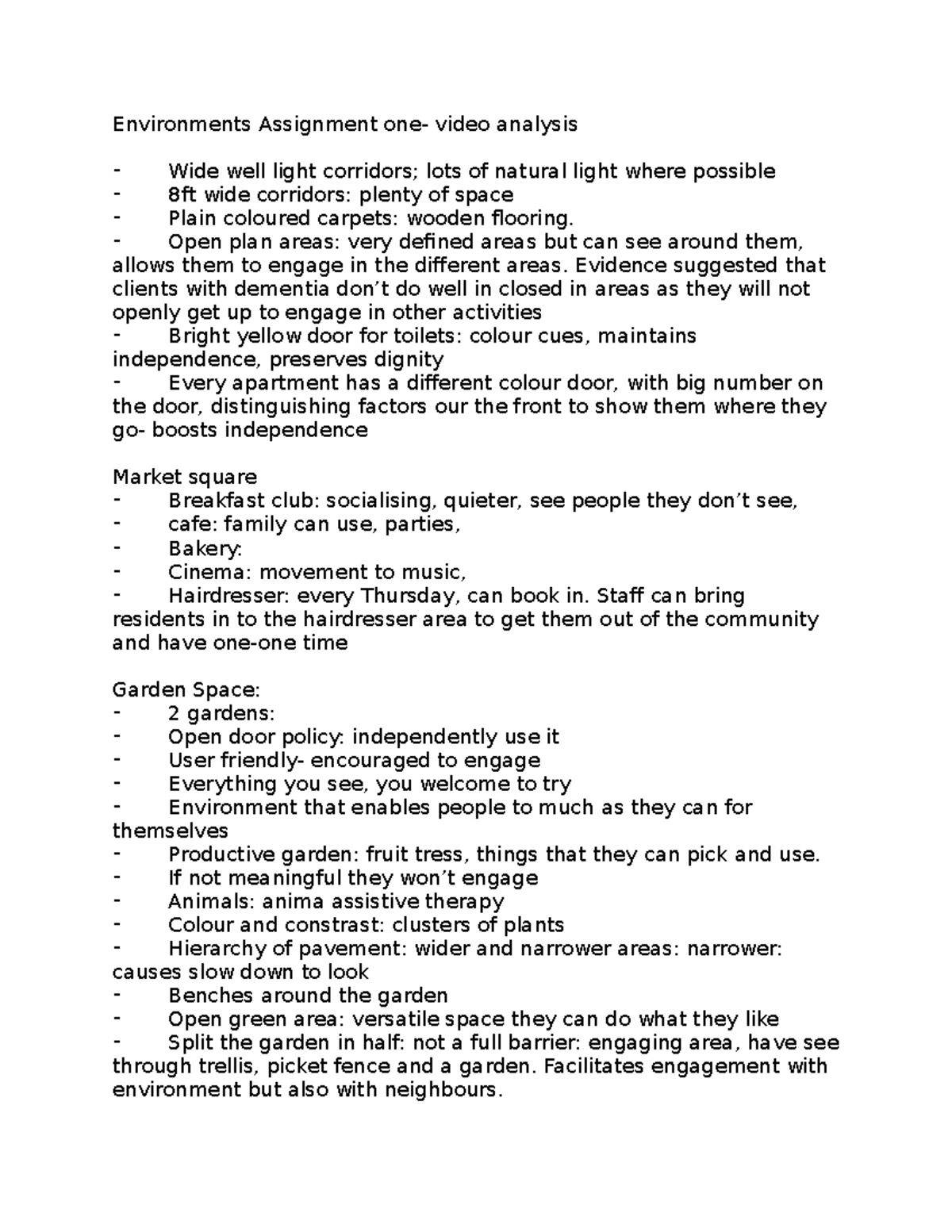 Environments Assignment one - ⁃ Open plan areas: very defined areas but ...
