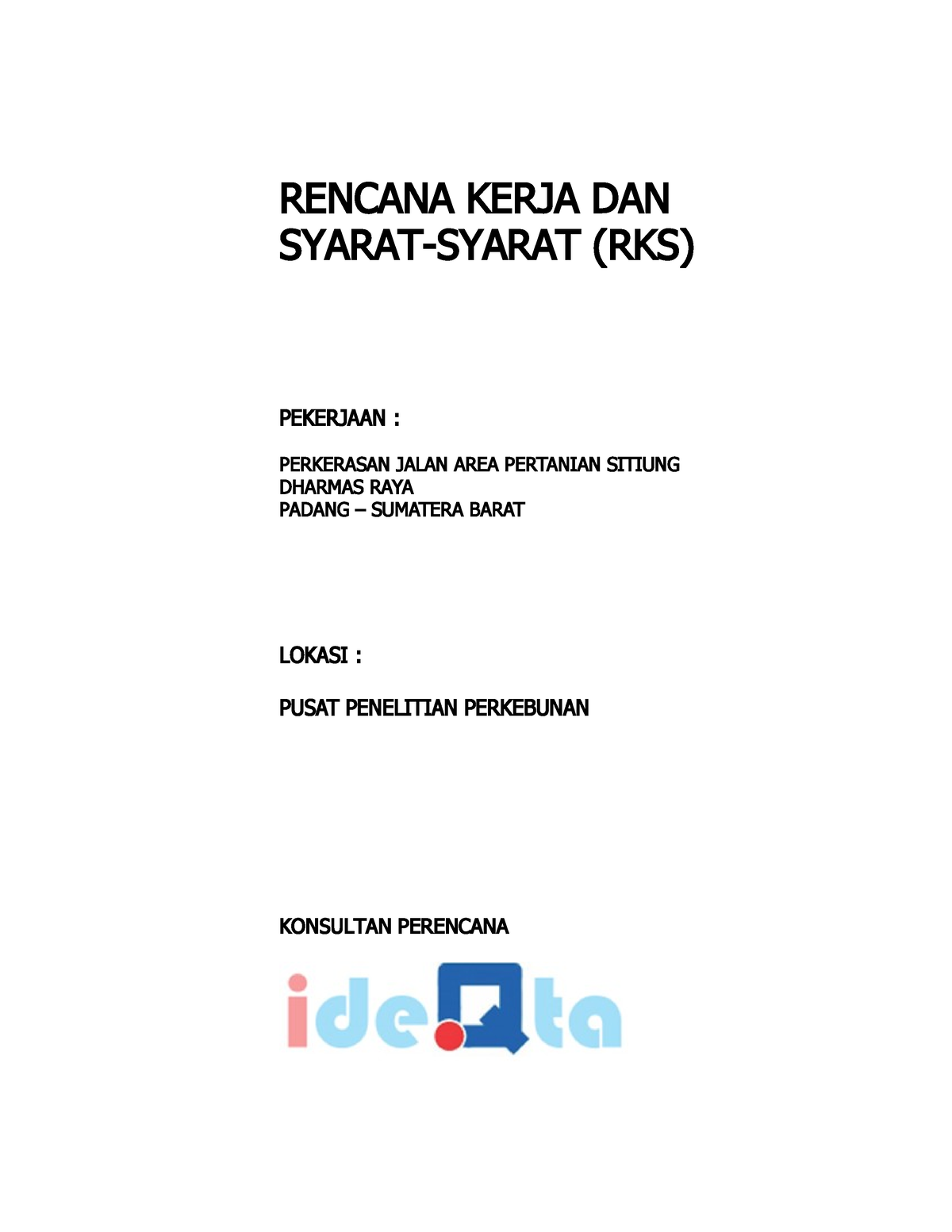 Rencana Kerja Dan Syarat Syarat Rks Rencana Kerja Dan Syarat Syarat Rks Pekerjaan 