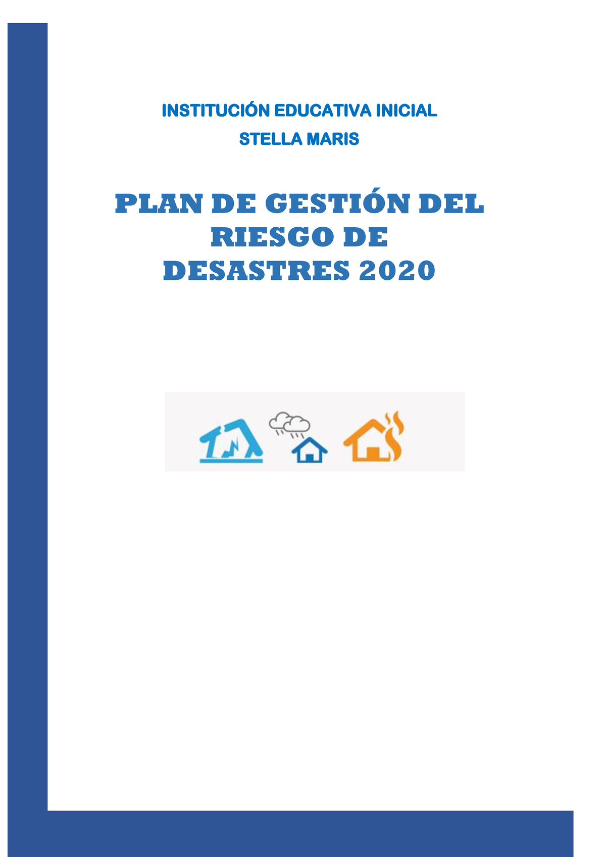 Plan De Gestión De Riesgo De Desastres 2020 InstituciÓn Educativa Inicial Stella Maris Plan De 