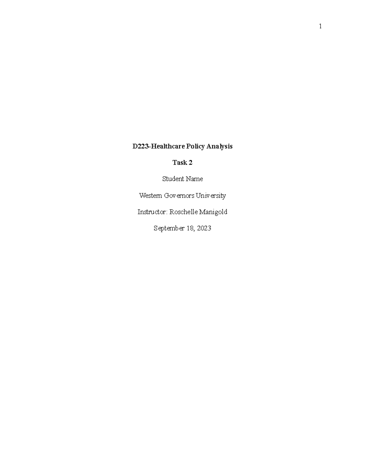 D223 healthcare policy anaysis TASK2 - D223-Healthcare Policy Analysis ...