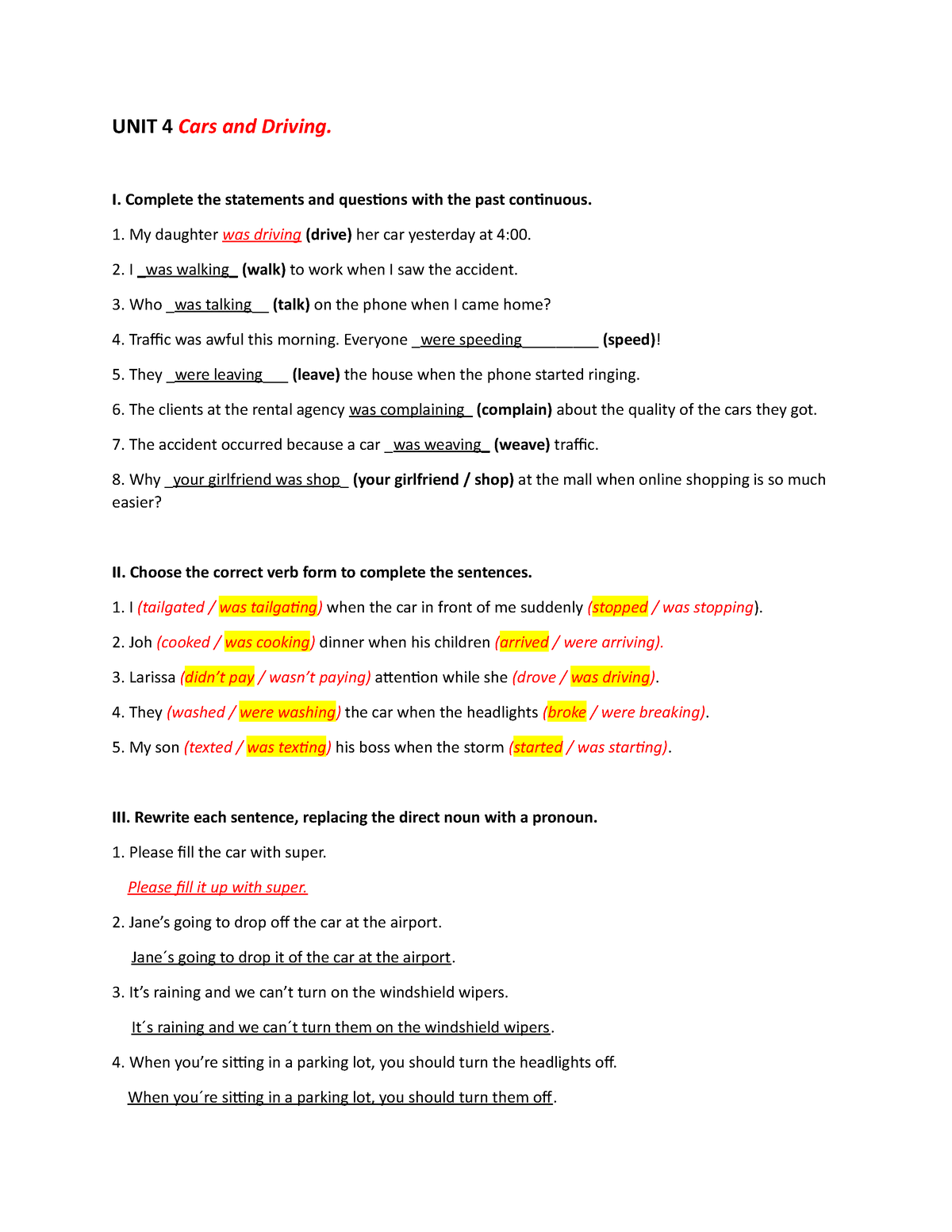 Unit 4-exercises 2 Complete - UNIT 4 Cars and Driving. I. Complete the ...