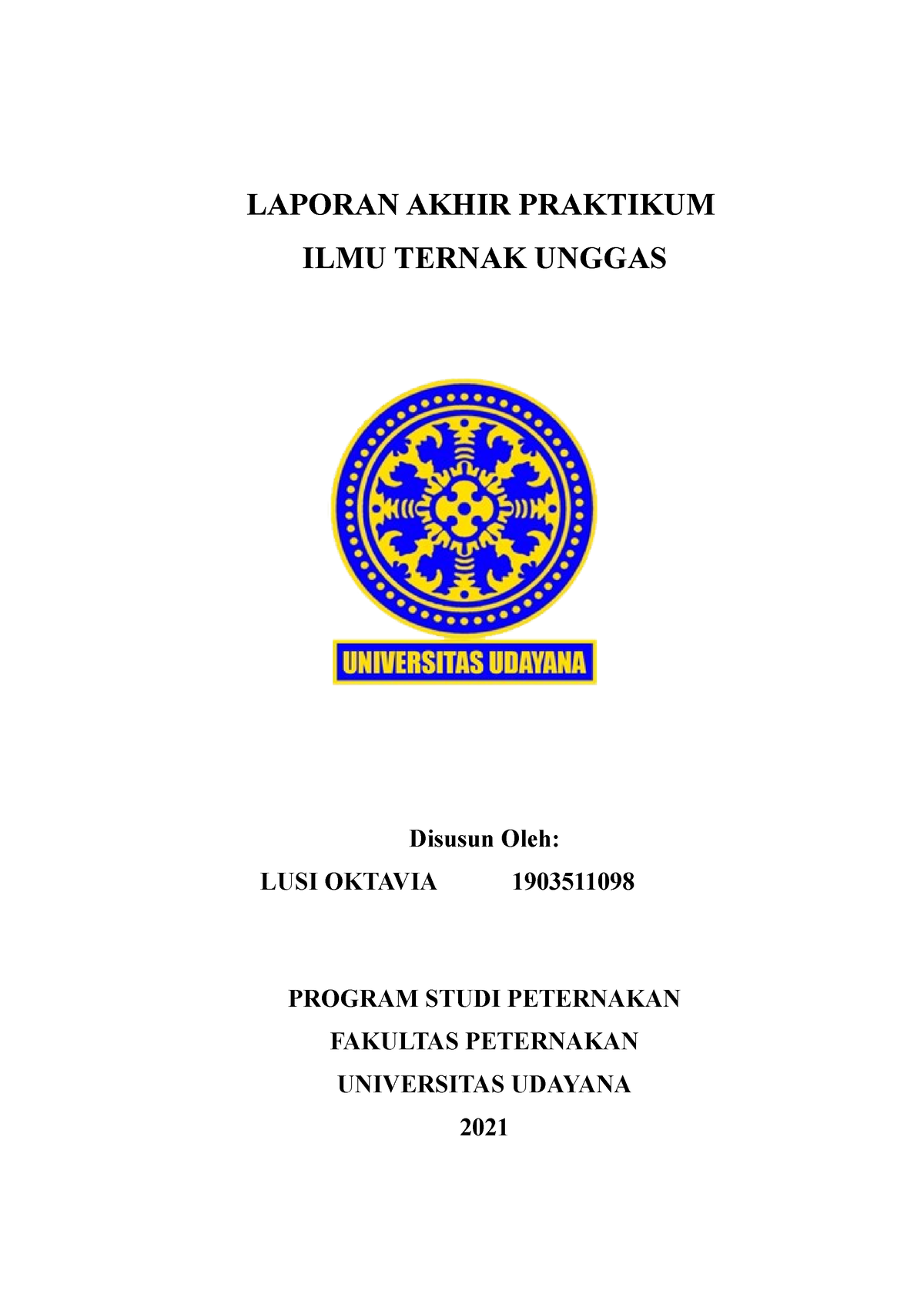 Laporan Akhir Praktikum Ternak Unggass - LAPORAN AKHIR PRAKTIKUM ILMU ...