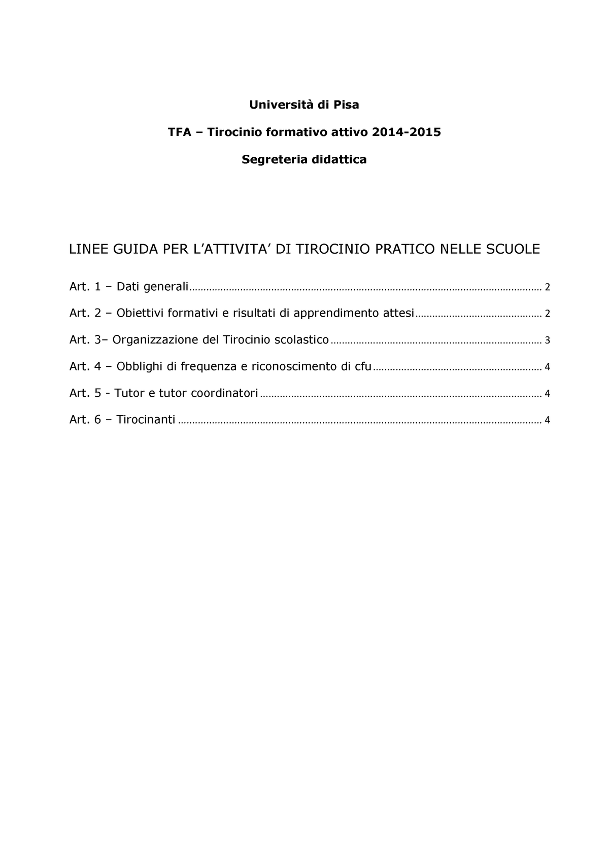 Linee Guida Tirocinio Pratico TFA 2014 - Università Di Pisa TFA ...