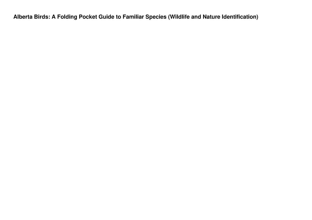 PDF/READ Alberta Birds: A Folding Pocket Guide to Familiar Species ...