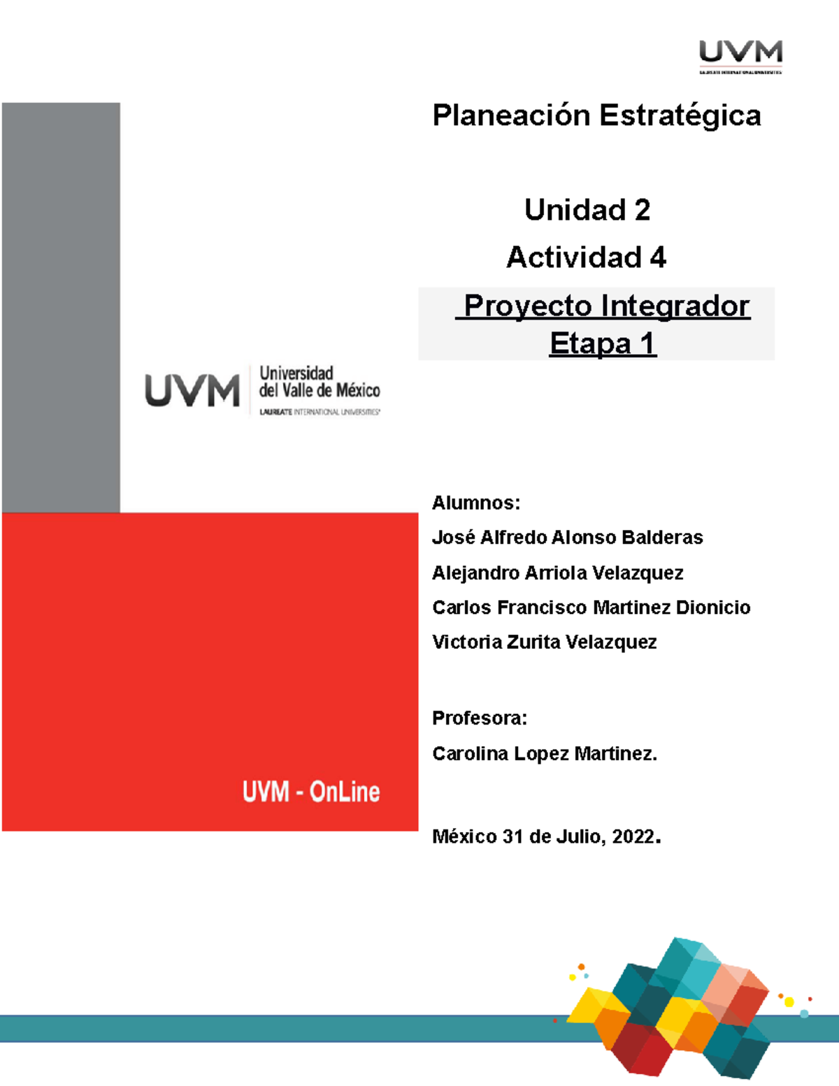 A4-Equipo 1 - Ejercicios - Planeación Estratégica Unidad 2 Actividad 4 ...