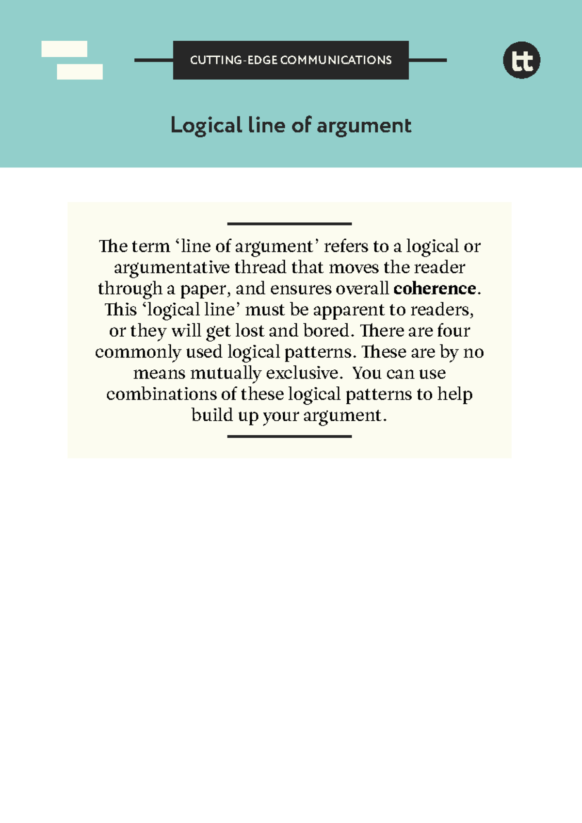 Logical line of argument - This ‘logical line’ must be apparent to ...