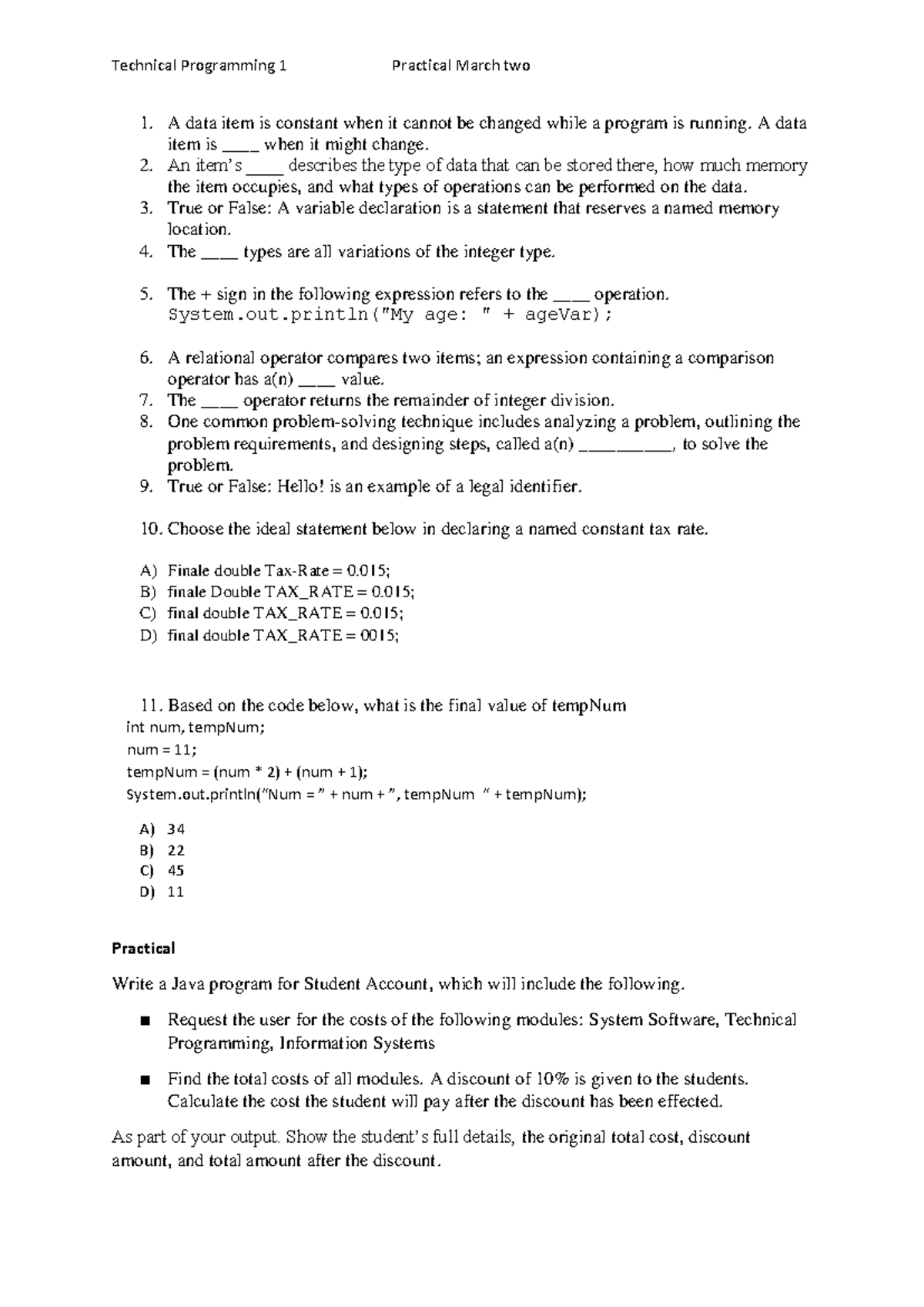 Practice two march - Technical Programming 1 Practical March two 1. A ...