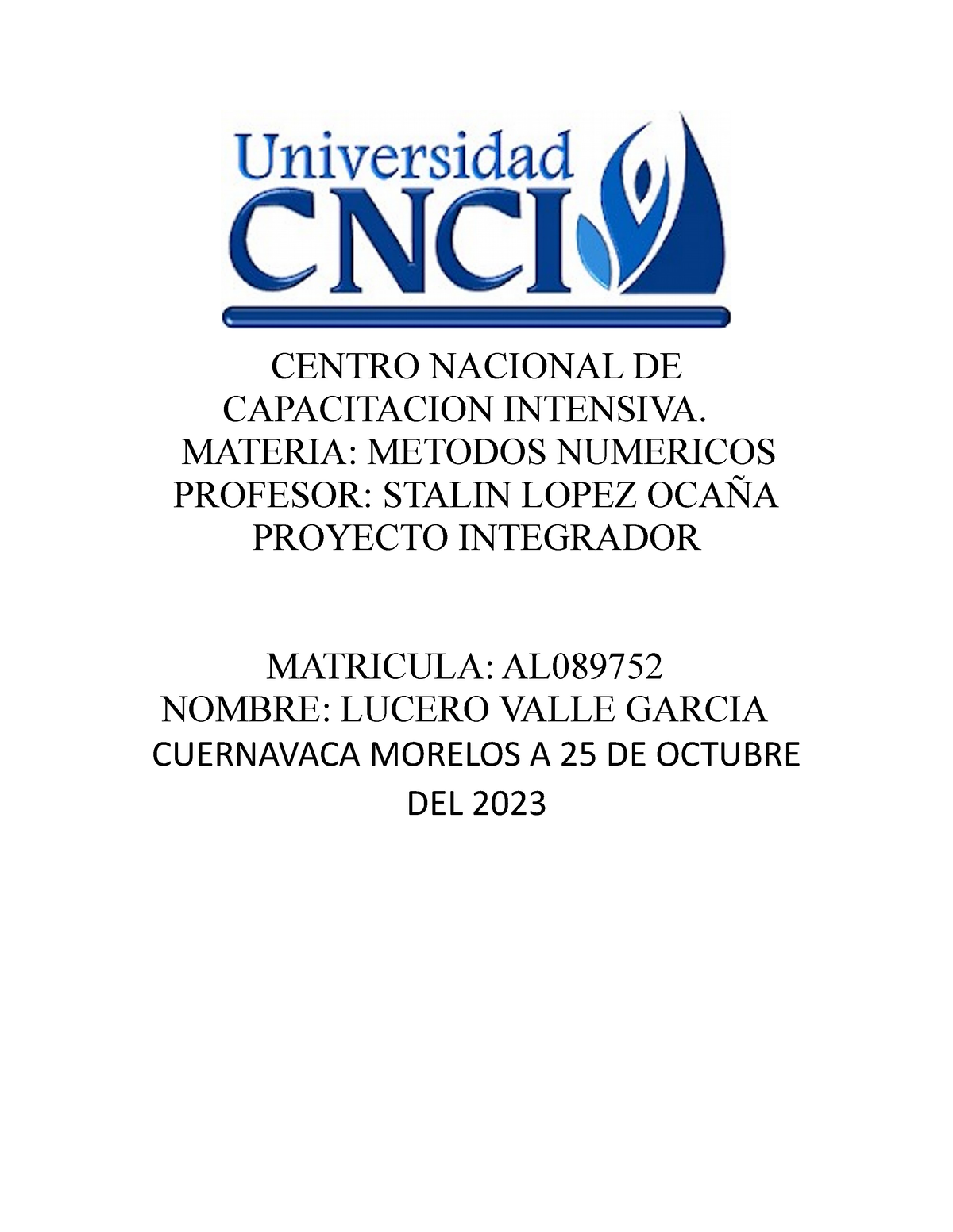 Proyecto Integrador Metodos Numericos Centro Nacional De Capacitacion