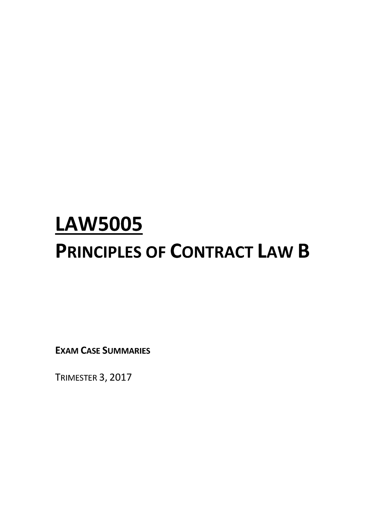 Week 7 Case Notes - LAW P RINCIPLES OF CONTRACT LAW B EXAM CASE S ...