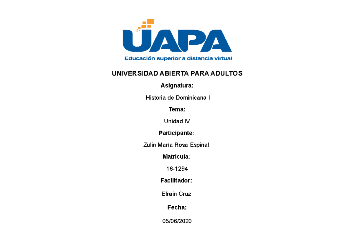 Tarea 4 De Historia Dominicana I - UNIVERSIDAD ABIERTA PARA ADULTOS ...