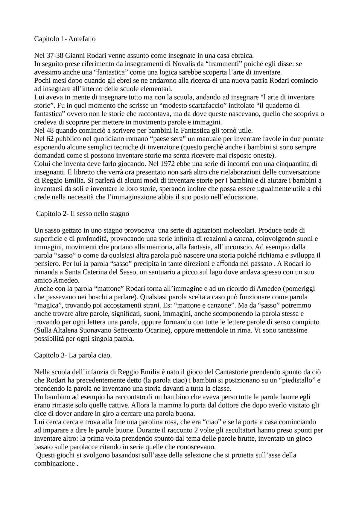 Grammatica della fantasia- Completo - Capitolo 1- Antefatto Nel 37