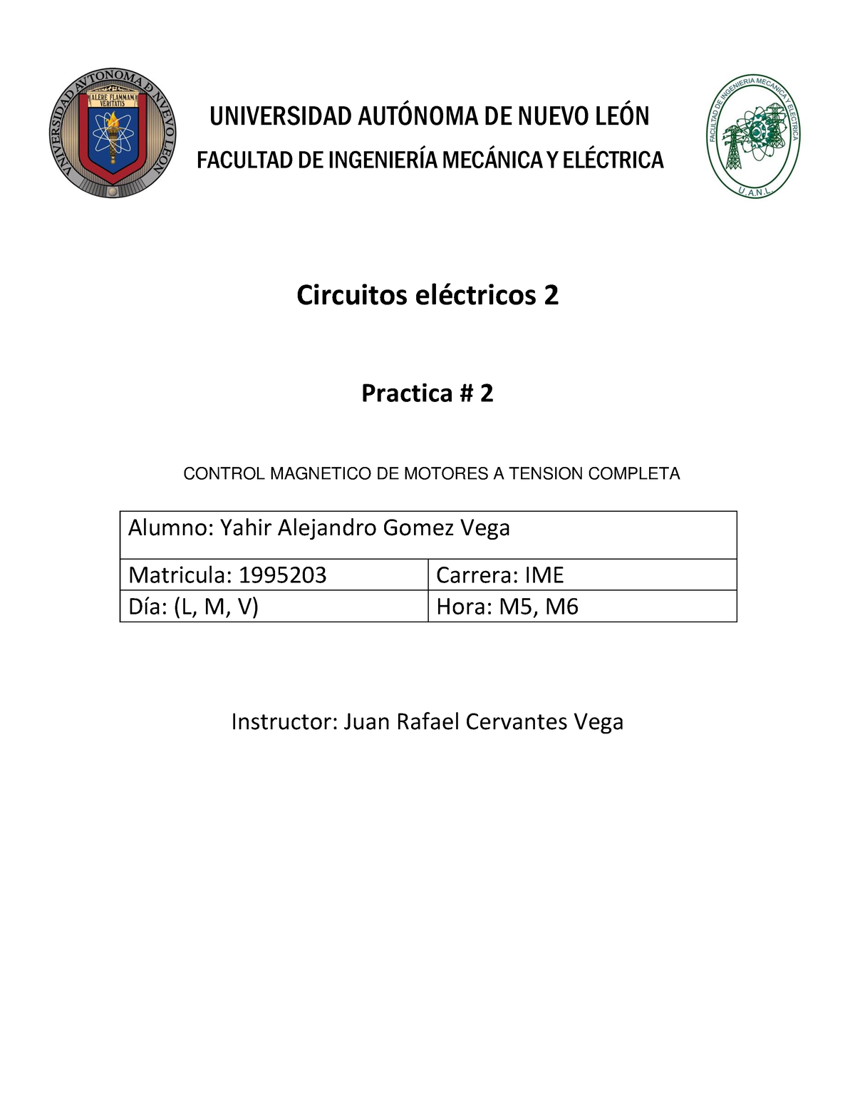 Practica 2 - UNIVERSIDAD AUT”NOMA DE NUEVO LE”N FACULTAD DE INGENIERÕA ...