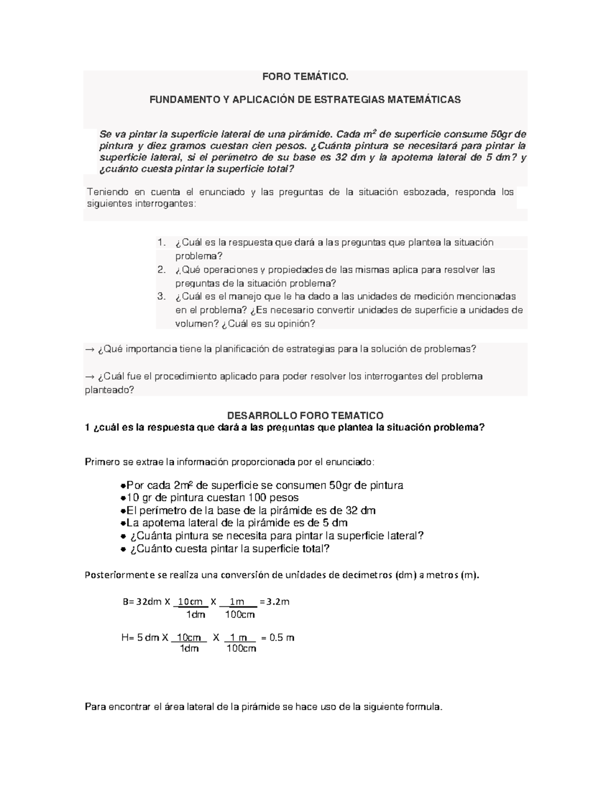 Desarrollo FORO Temático 2 FORO TEMÁTICO. FUNDAMENTO Y APLICACIÓN DE