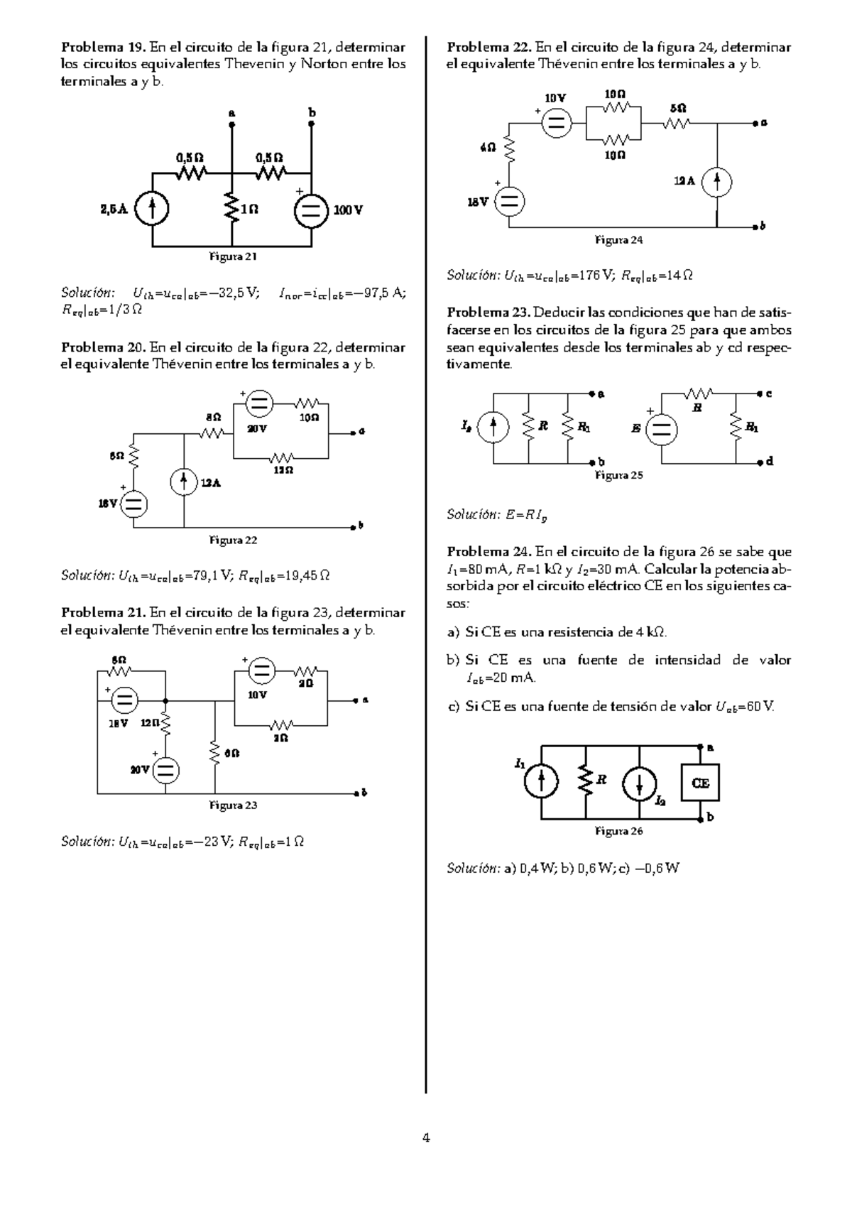 4 boletin 2 v2 2 - Problema 19. En el circuito de la figura 21 ...