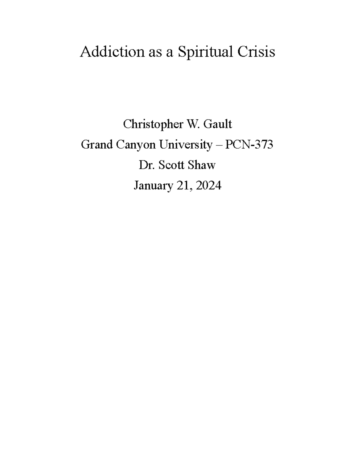 Addiction as a Spiritual Crisis - Addiction as a Spiritual Crisis ...