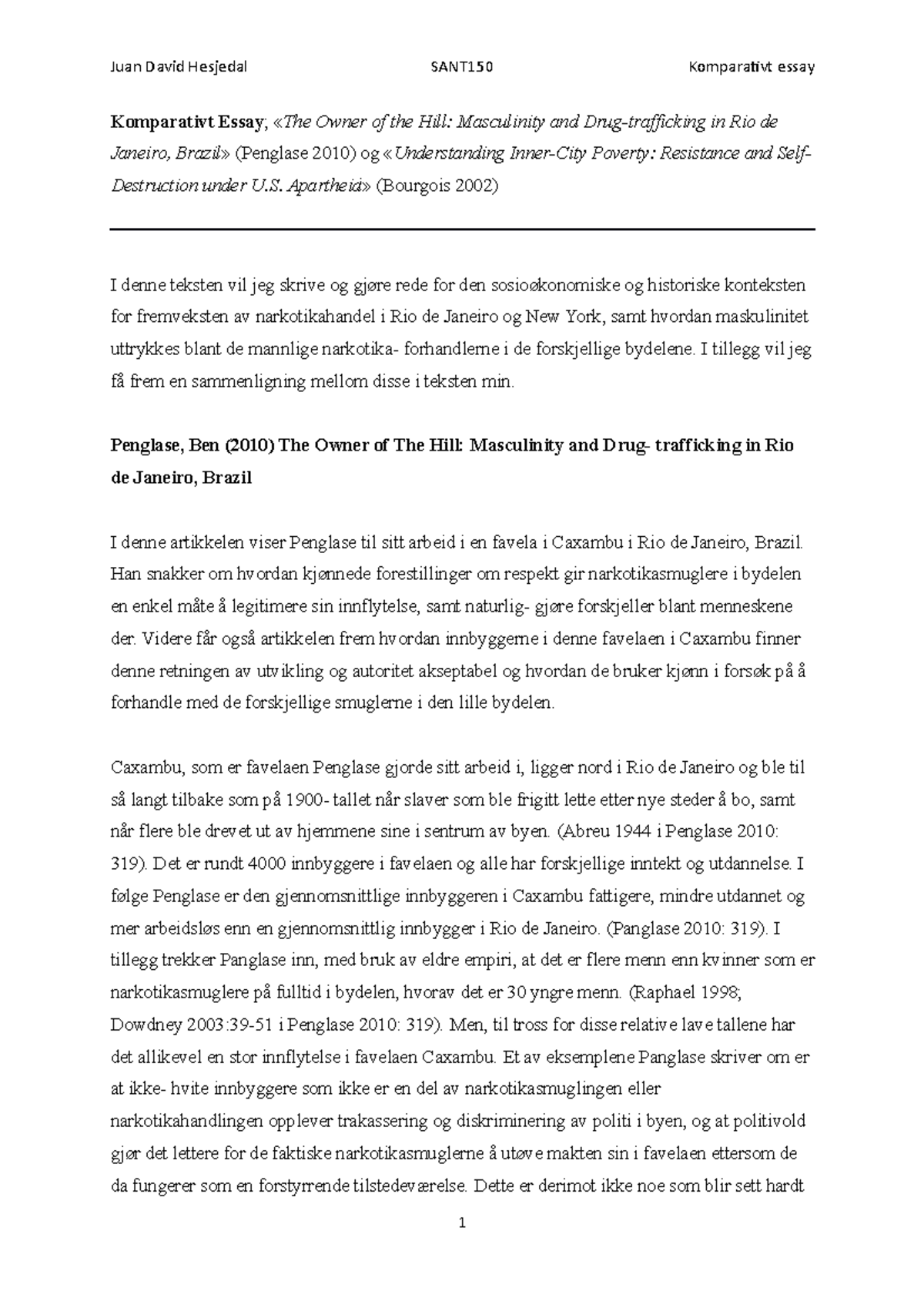 SANT150 Komparativt Essay Juan David Hesjedal Komparativt Essay 