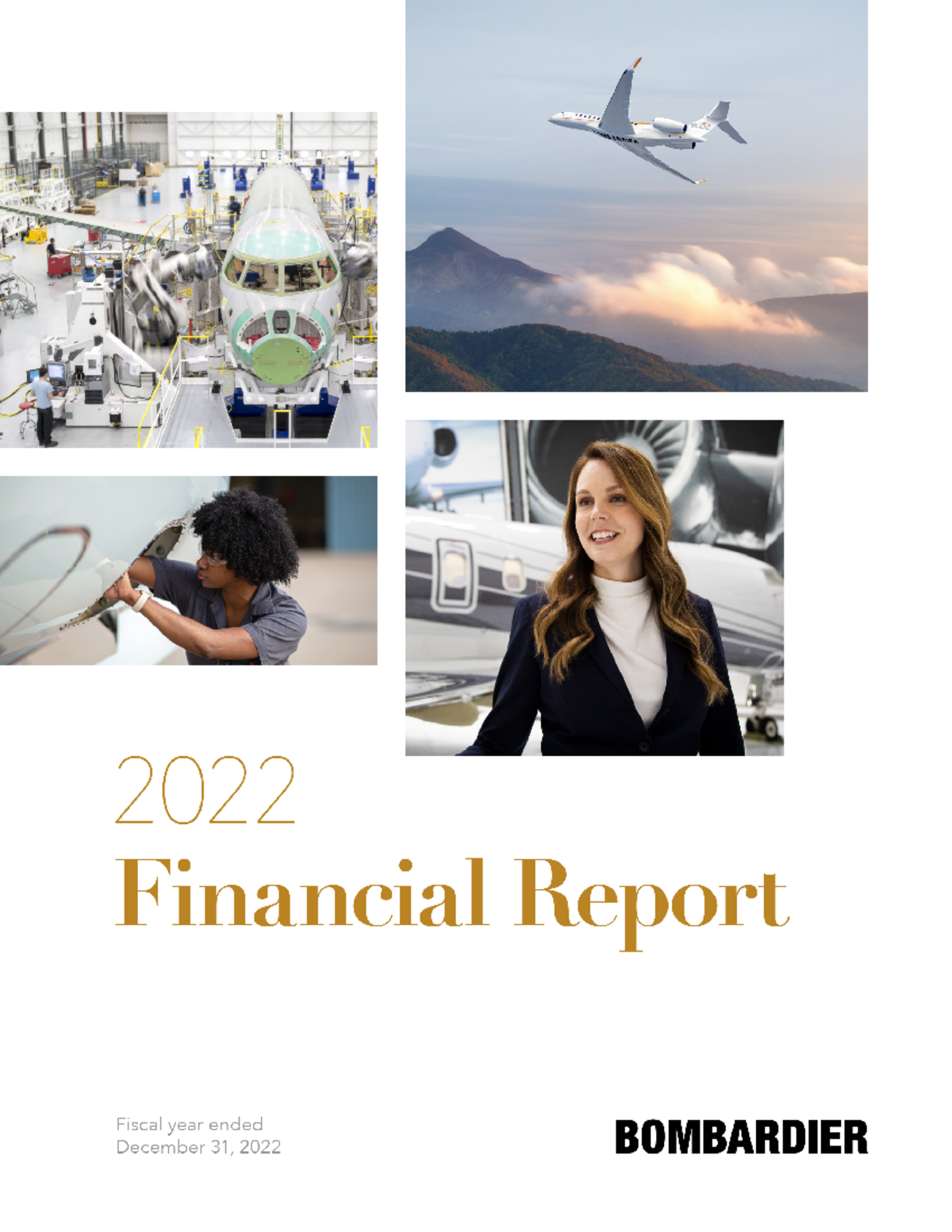 Bombardier 2022 Financial Report Bombardier is a global