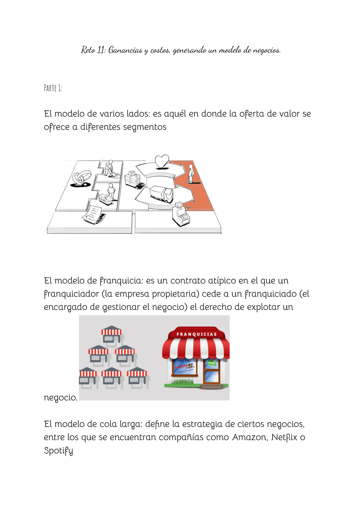 Reto 11 Ganancias y costos - Reto 11: Ganancias y costos, generando un  modelo de negocios. Parte 1: - Studocu