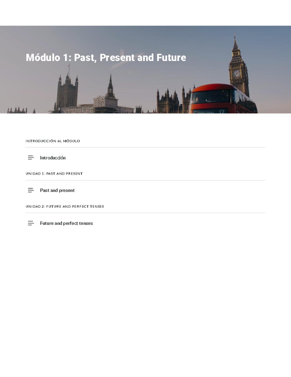 Modulo 1 past present and future Inglés Básico Universidad Kennedy