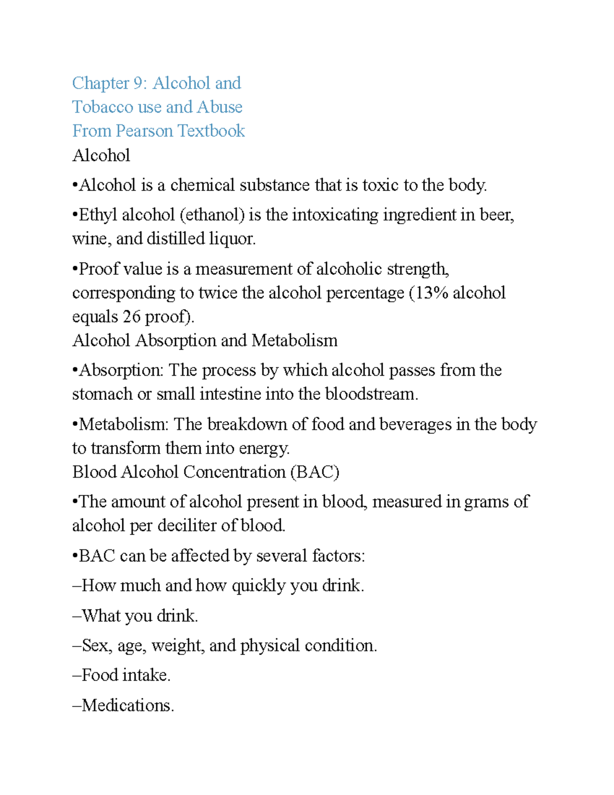 Chapter 9 Alcohol and Tobacco use and Abuse •Ethyl alcohol (ethanol) is the intoxicating