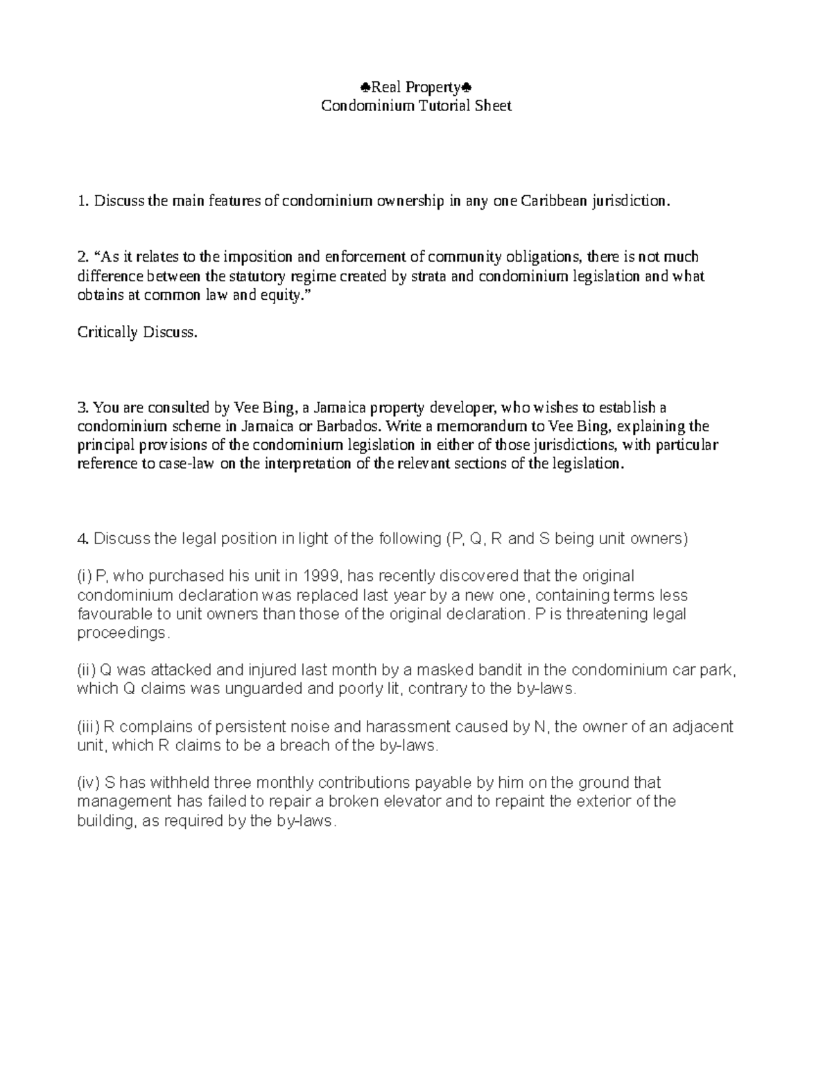 Real Property condo tutorial sheet ♣Real Property♣ Condominium Tutorial Sheet Discuss the main