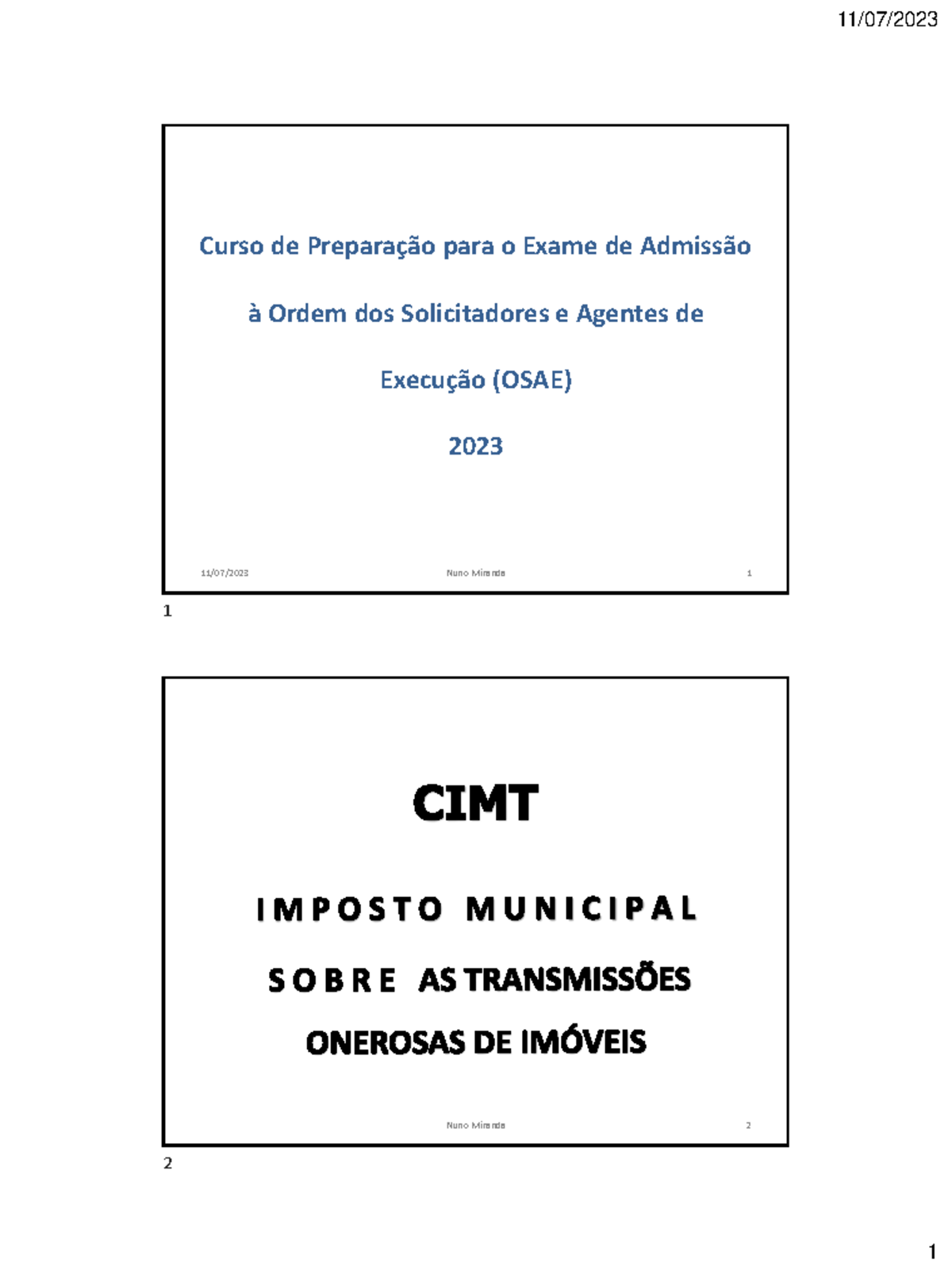 Fiscal (IMT) - Resumos - 11/07/2023 Nuno Miranda 1 Curso De PreparaÁ„o ...