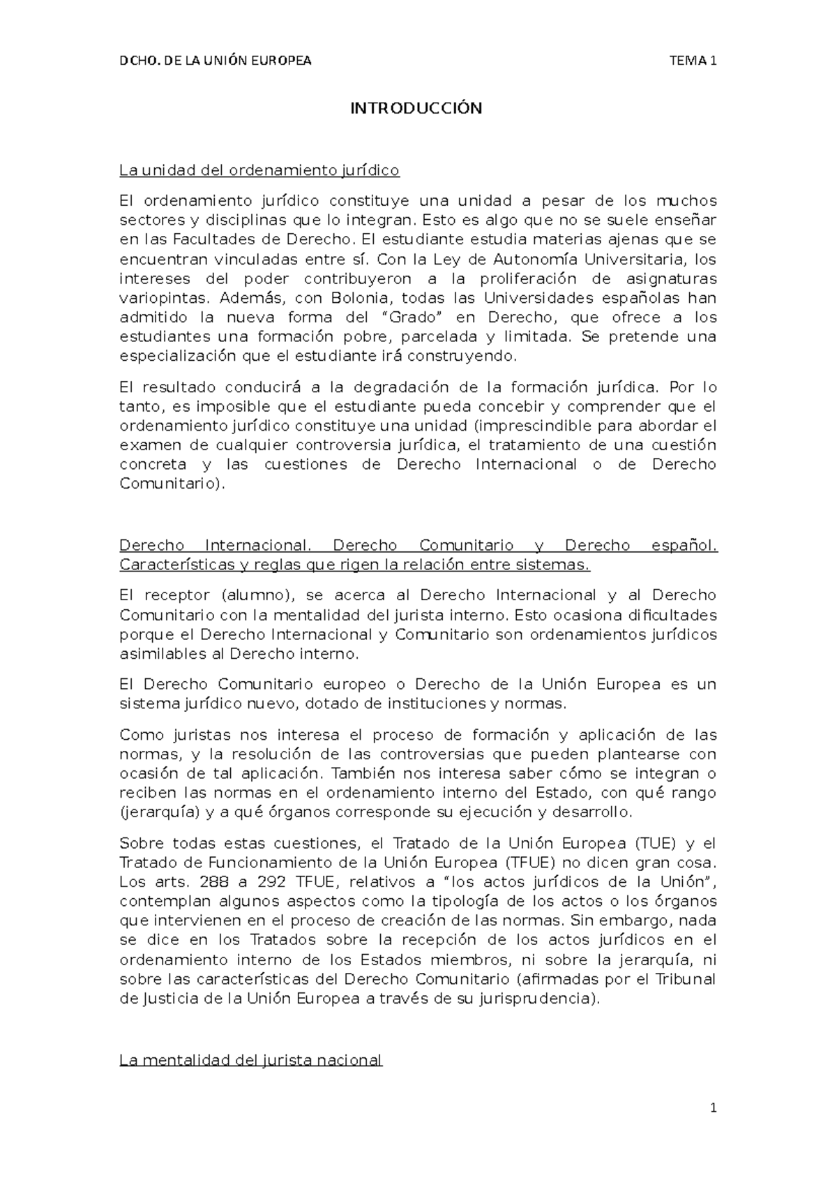 TEMA 1 - Apuntes tema 1 Derecho de la Union Europea - INTRODUCCIÓN La ...