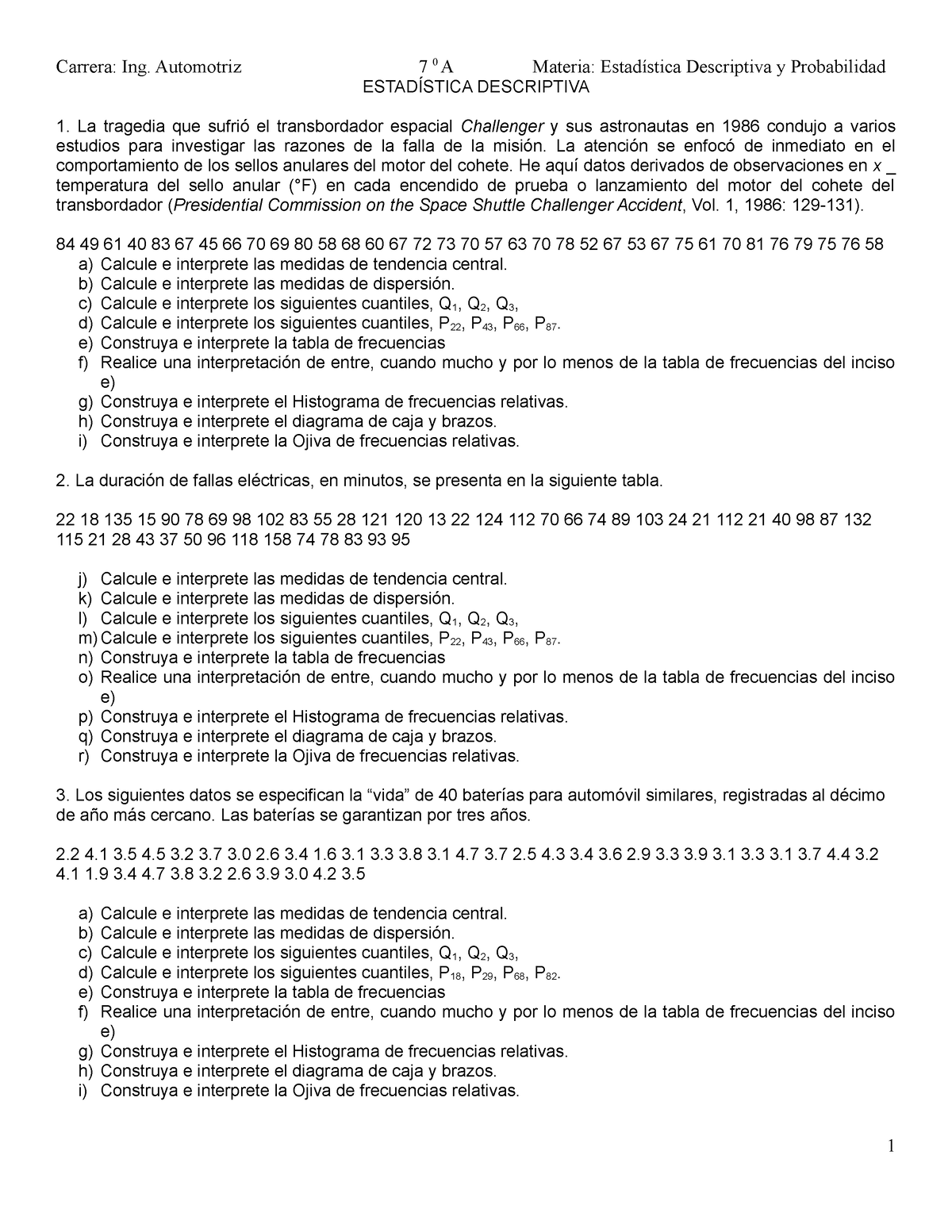 Ejerc Probtest Ingenieria 202202 - ESTADÍSTICA DESCRIPTIVA La Tragedia ...