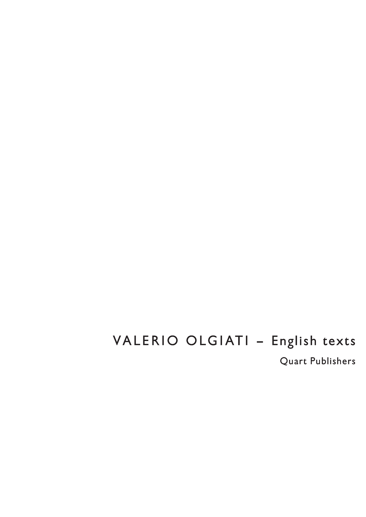 Valerio Olgiati E ES - VALERIO OLGIATI – English texts Quart