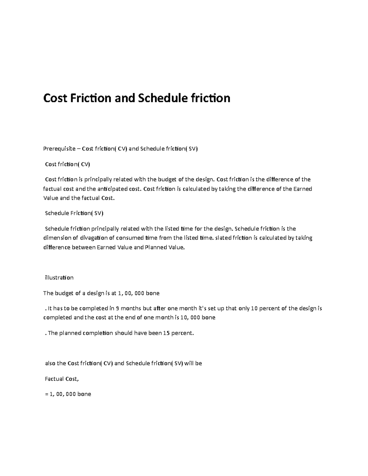 Cost Friction and Schedule friction Cost Friction and Schedule