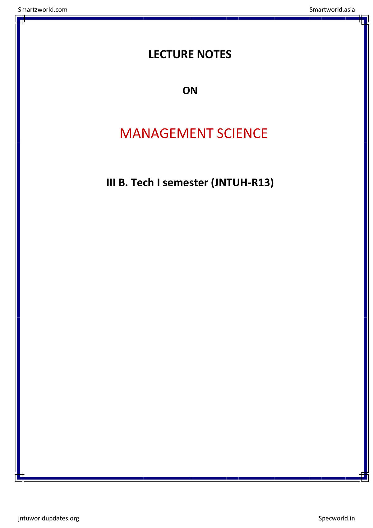 Management Science Smartzworld Smartworld LECTURE NOTES ON