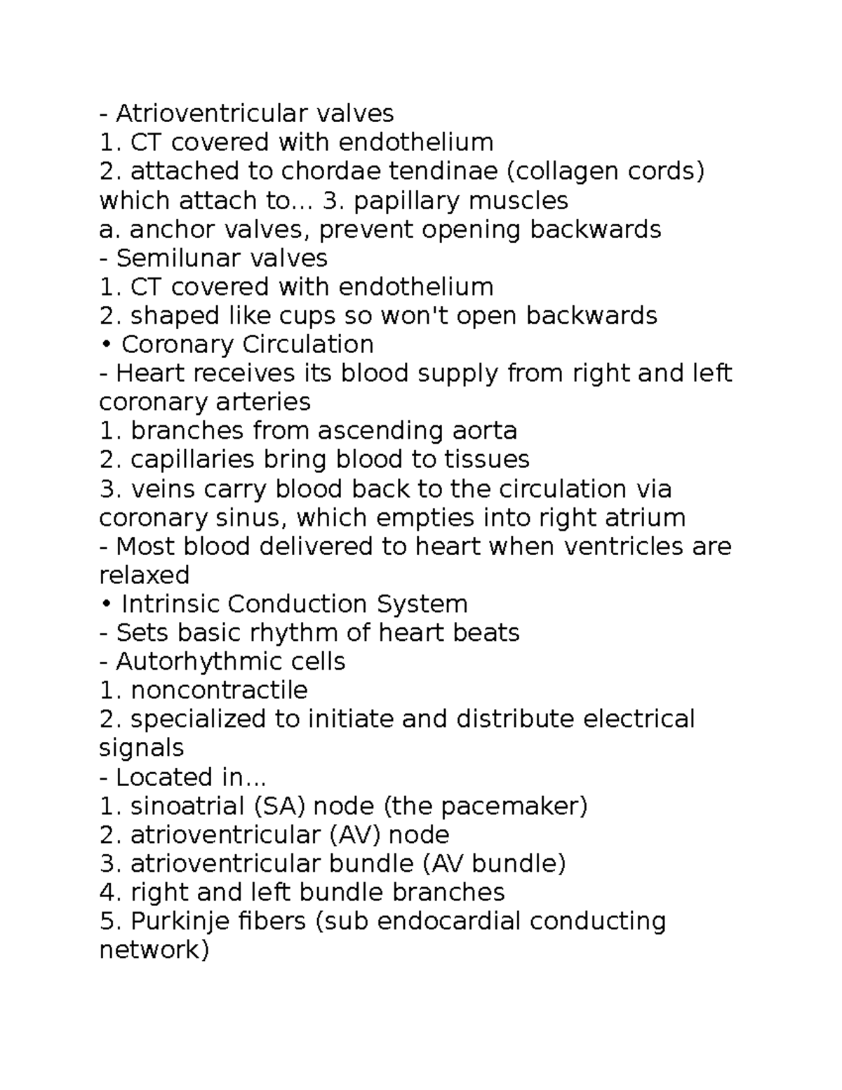 Bio 18 Notes Atrioventricular valves CT covered with endothelium
