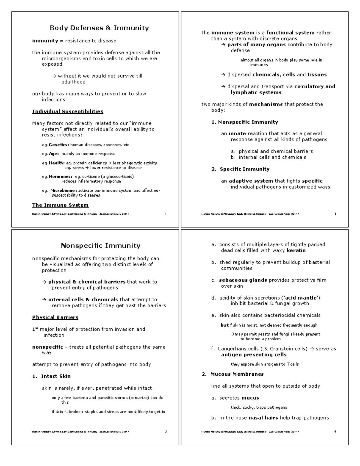 K - lecture notes - Body Defenses Immunity the immune system is a ...