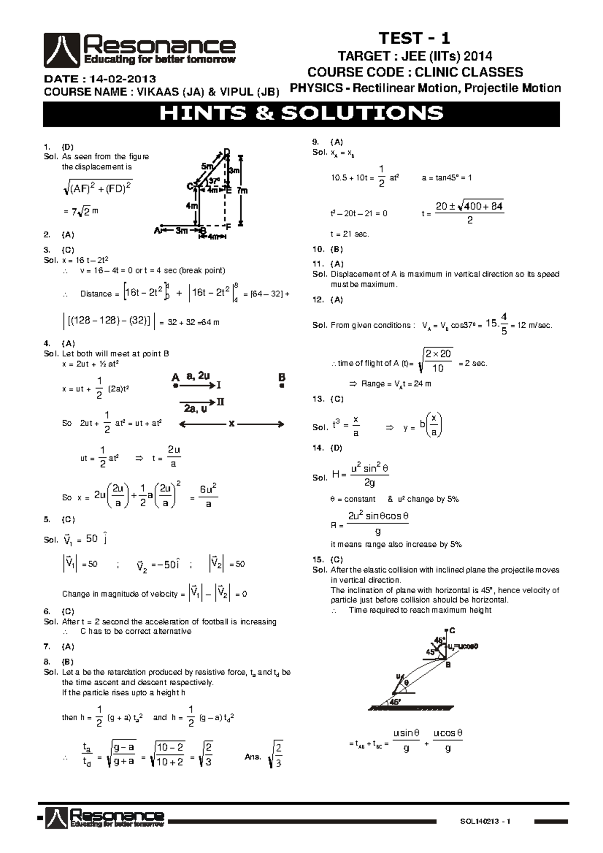 Clinic Class Test 1 P E Sol Sol Sol As Seen From The Figure The Displacement Is Af Fd Sol 16 2t 16 4t Or Sec Break Point Distance 42 T16 T2 T16 T2 64 32 Studocu