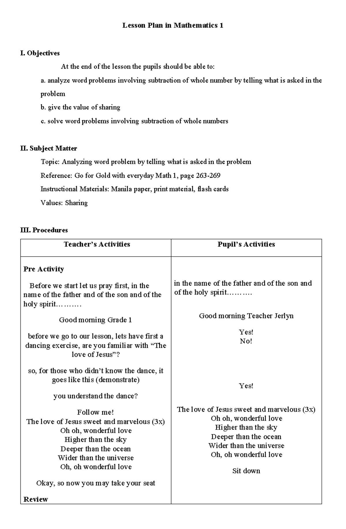 Lesson Plan in Mathematics 1 - Objectives At the end of the lesson the ...