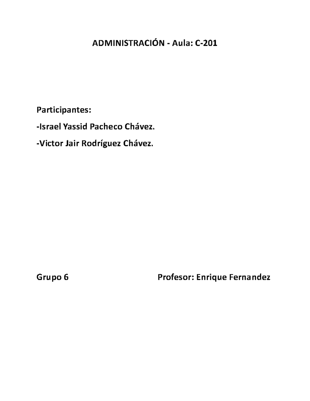 Trabajo de planeacion - vddv - ADMINISTRACIÓN - Aula: C- Participantes ...