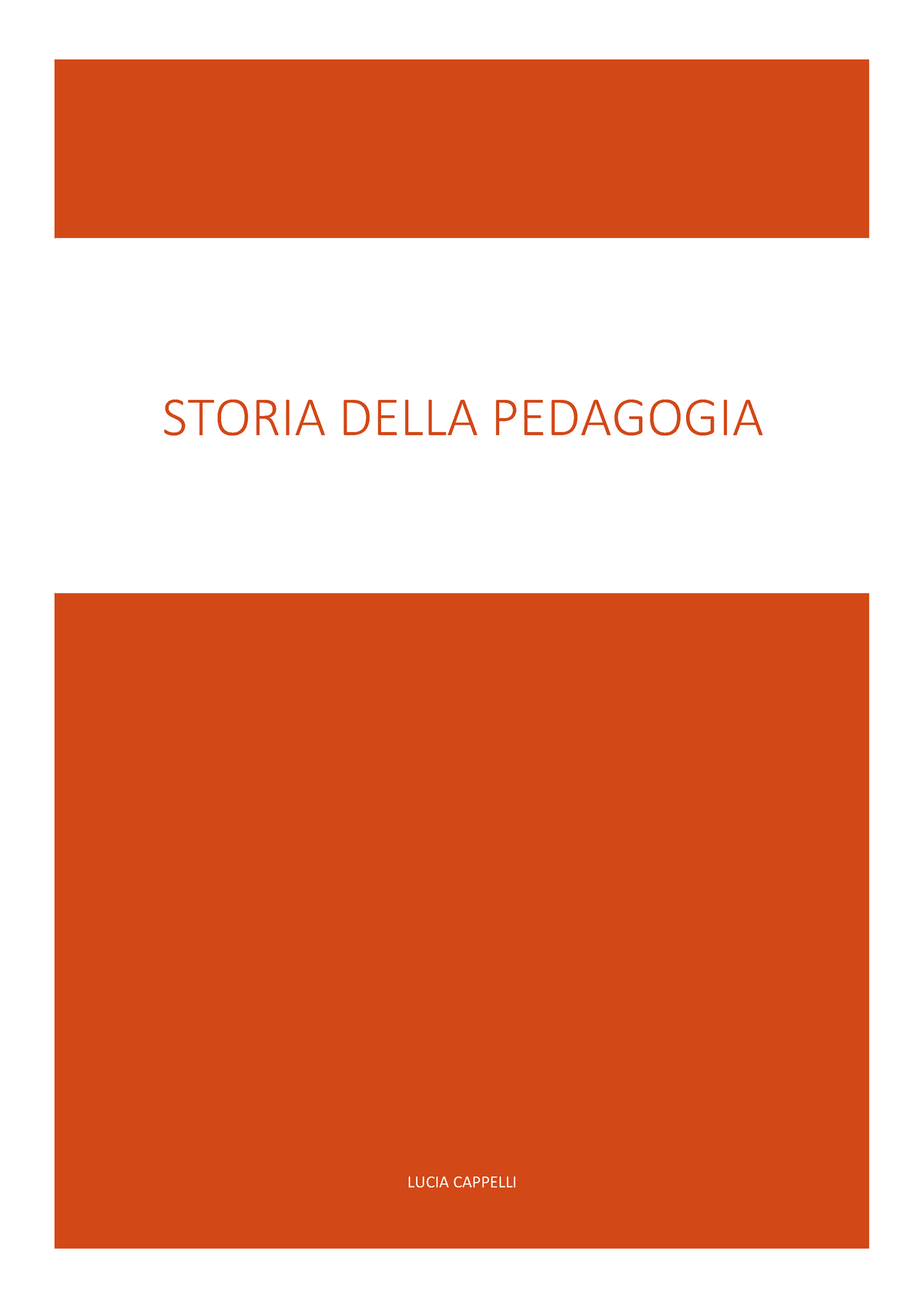 Storia Della Pedagogia - LUCIA CAPPELLI STORIA DELLA PEDAGOGIA 5 Ott ...