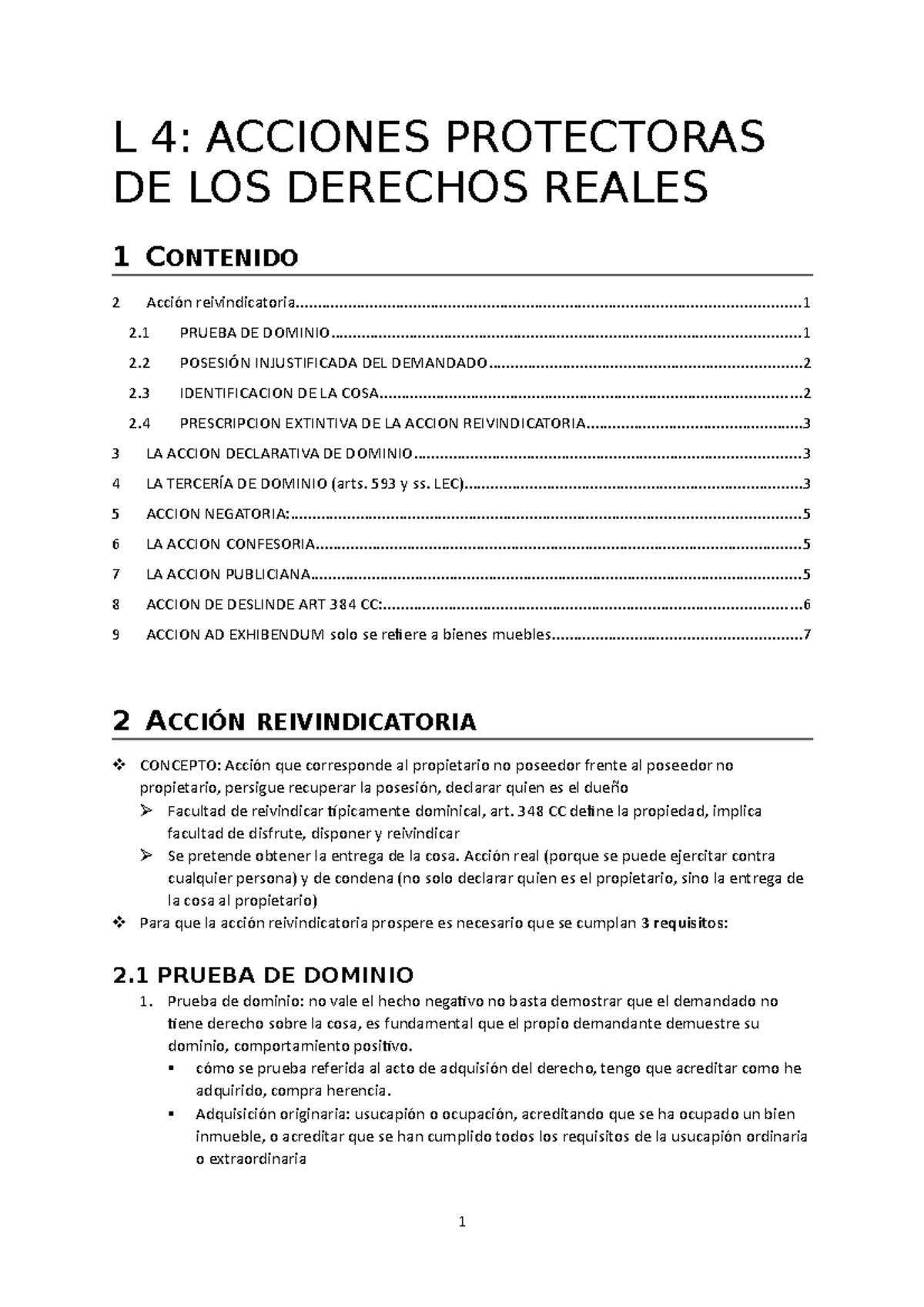 T 4 Acciones protectoras de los derechos reales L 4 ACCIONES PROTECTORAS DE LOS DERECHOS T 4 Acciones protectoras de los derechos reales L 4 ACCIONES PROTECTORAS DE LOS DERECHOS