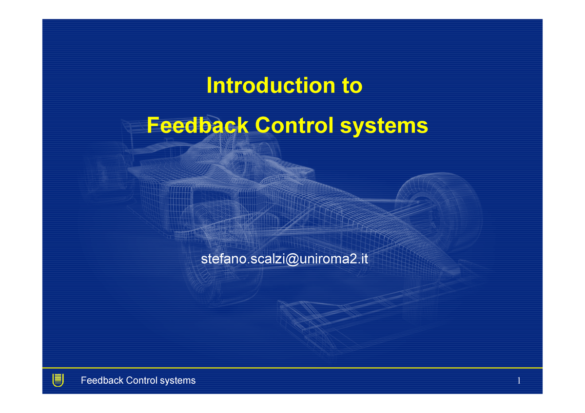 Intro Introduction to Feedback Control systems stefanouniroma2