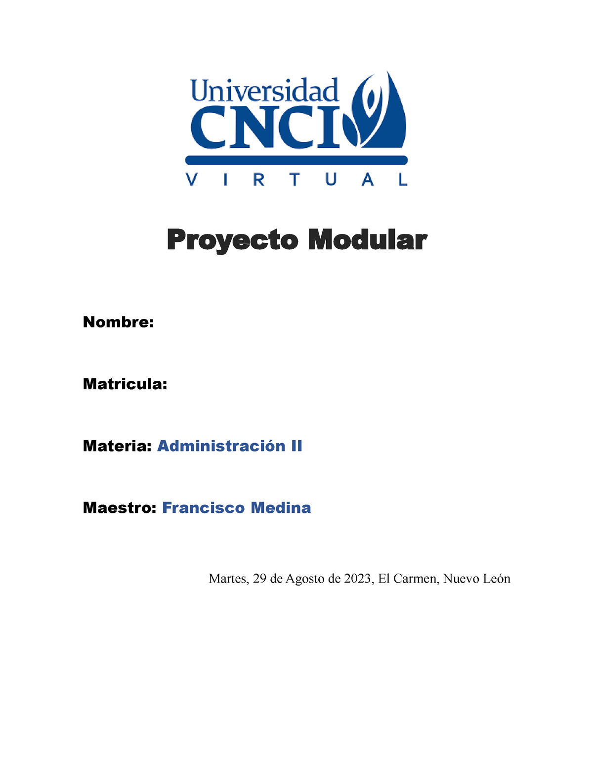 Proyecto Modular - Proyecto Modular Nombre: Matricula: Materia ...