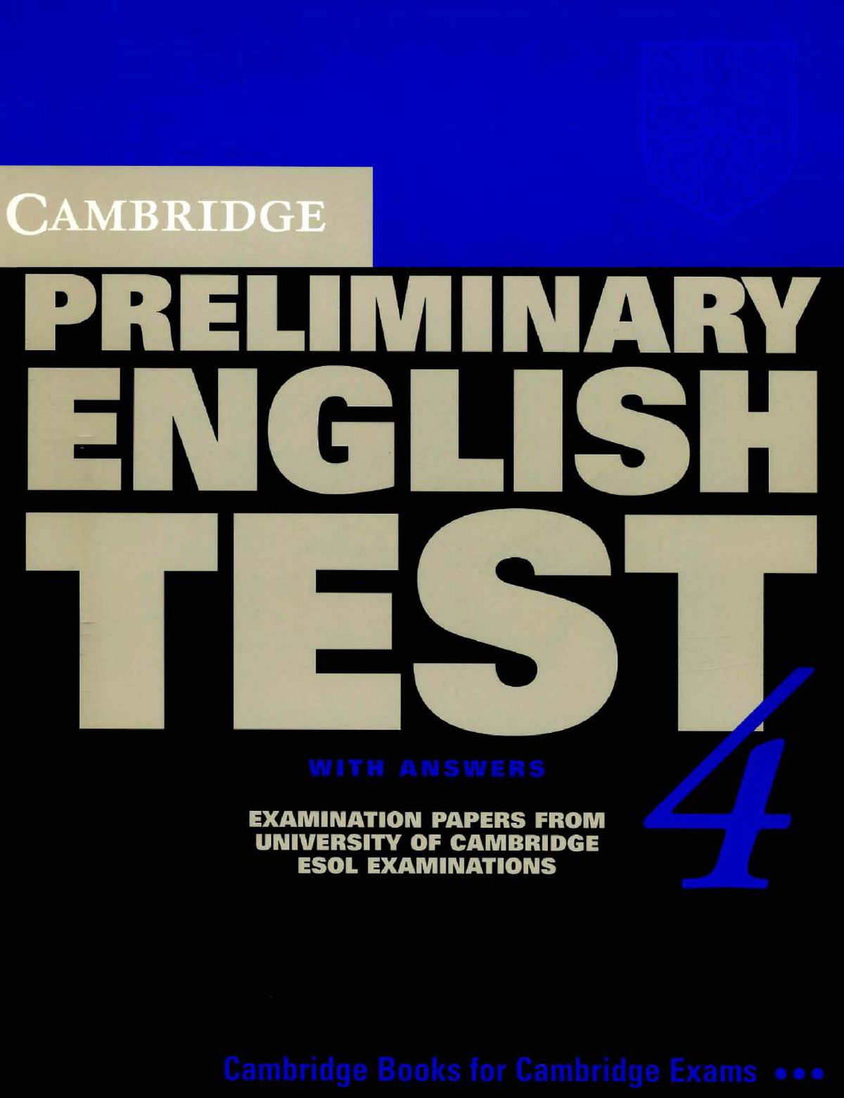 Cambridge Preliminary English Test 4 (answer) - Tiếng Anh B1 - Studocu