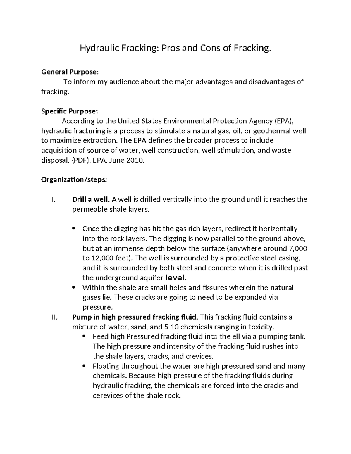Hydraulic Fracking - General Purpose: To inform my audience about the ...