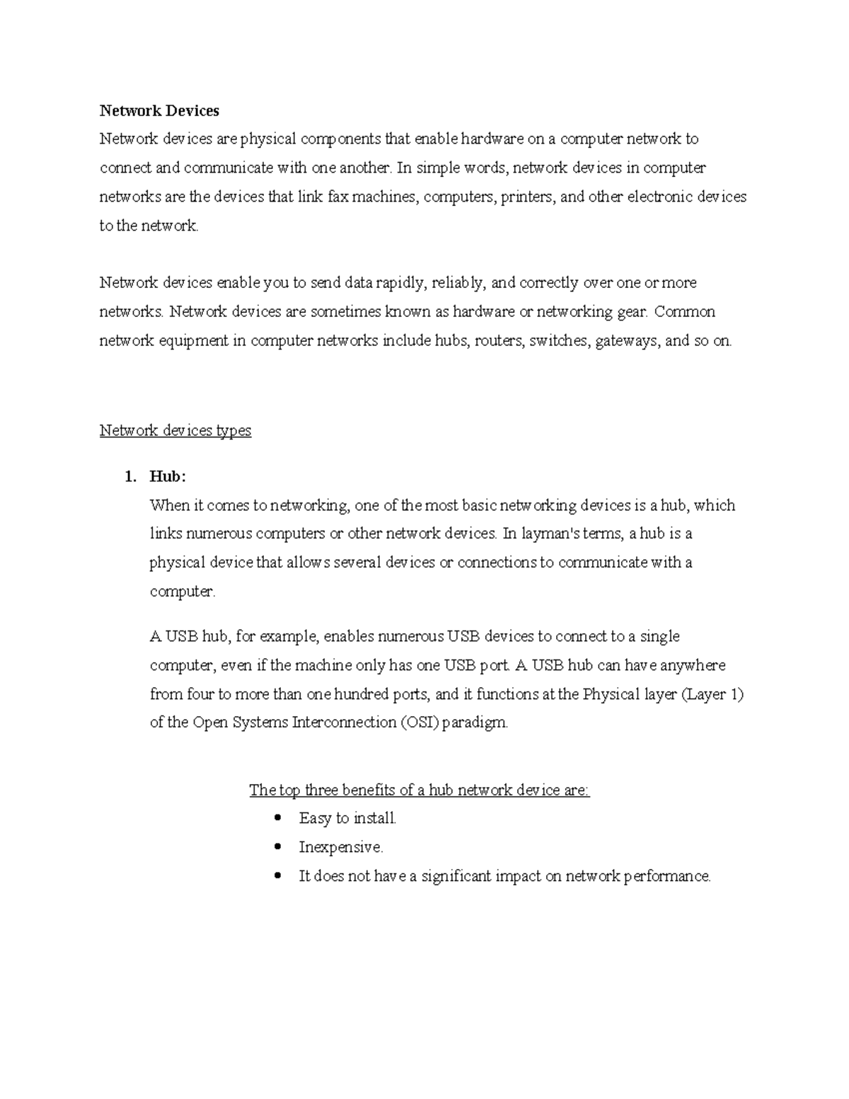 Networking Devices Network Devices Network devices are physical
