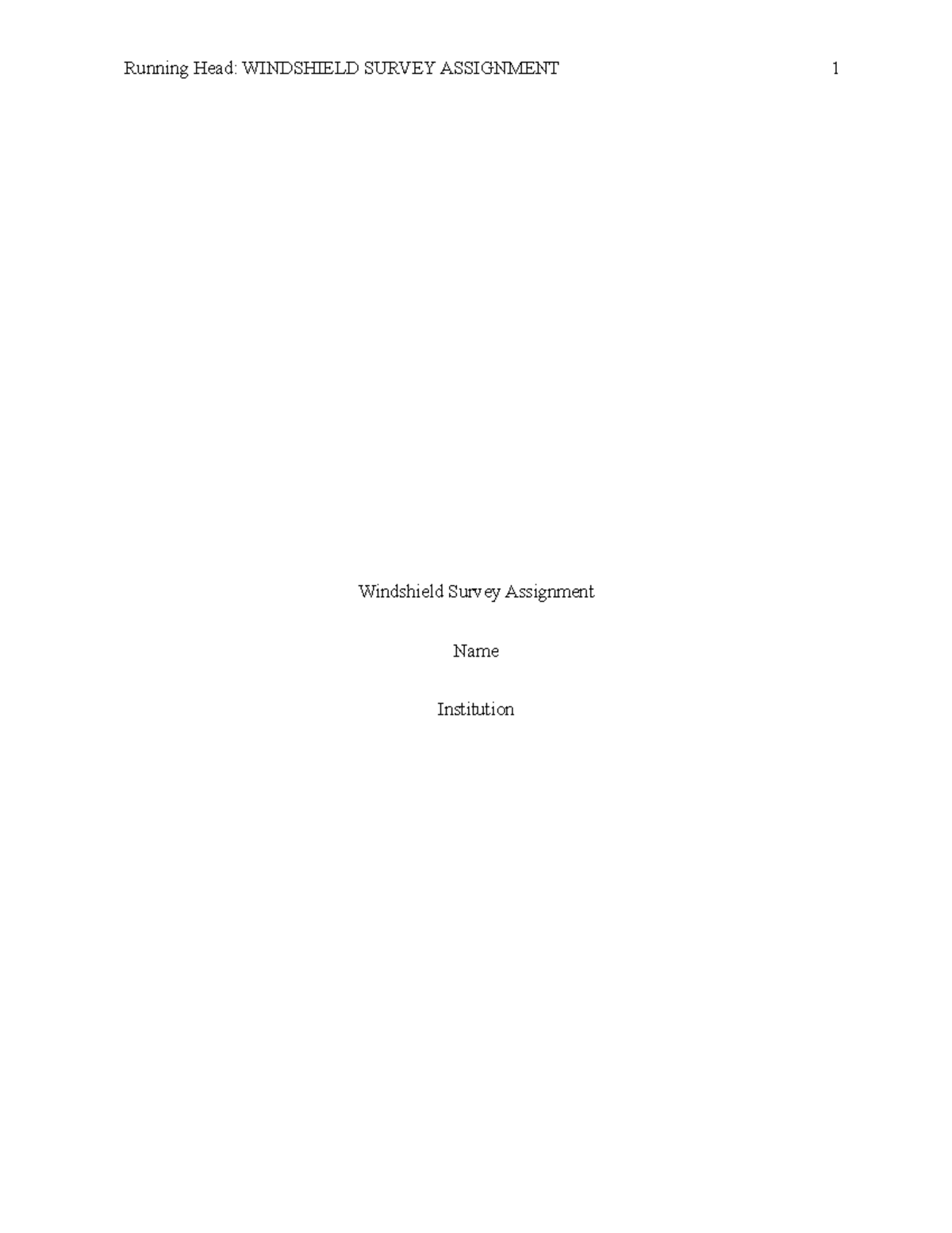 Windshield-survey - I graduated already - Running Head: WINDSHIELD ...