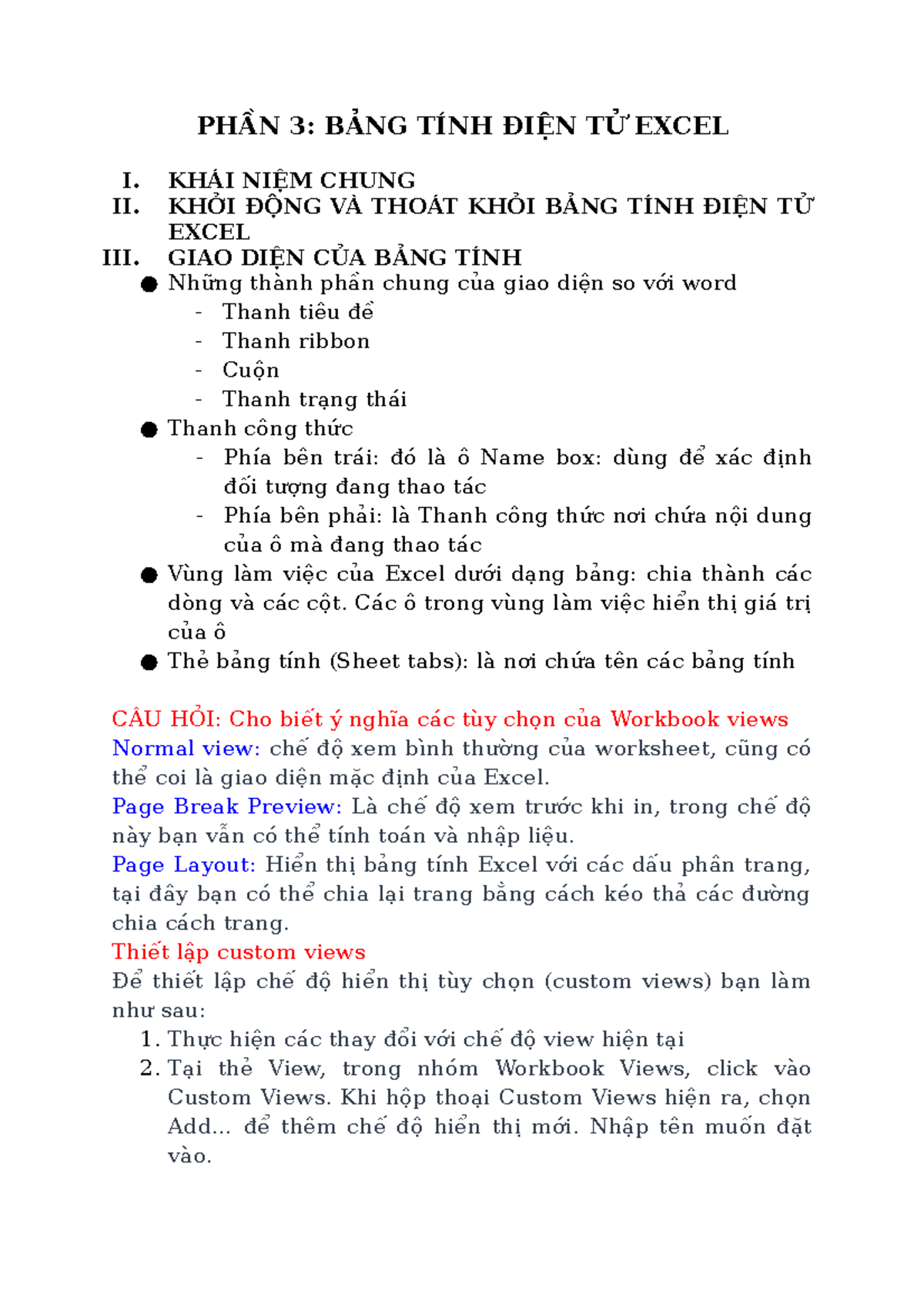 PHẦN 3 BẢNG TÍNH ĐIỆN TỬ Excel - PHẦN 3: BẢNG TÍNH ĐIỆN TỬ EXCEL I. KHÁI NIỆM CHUNG II. KHỞI ĐỘNG VÀ - Studocu