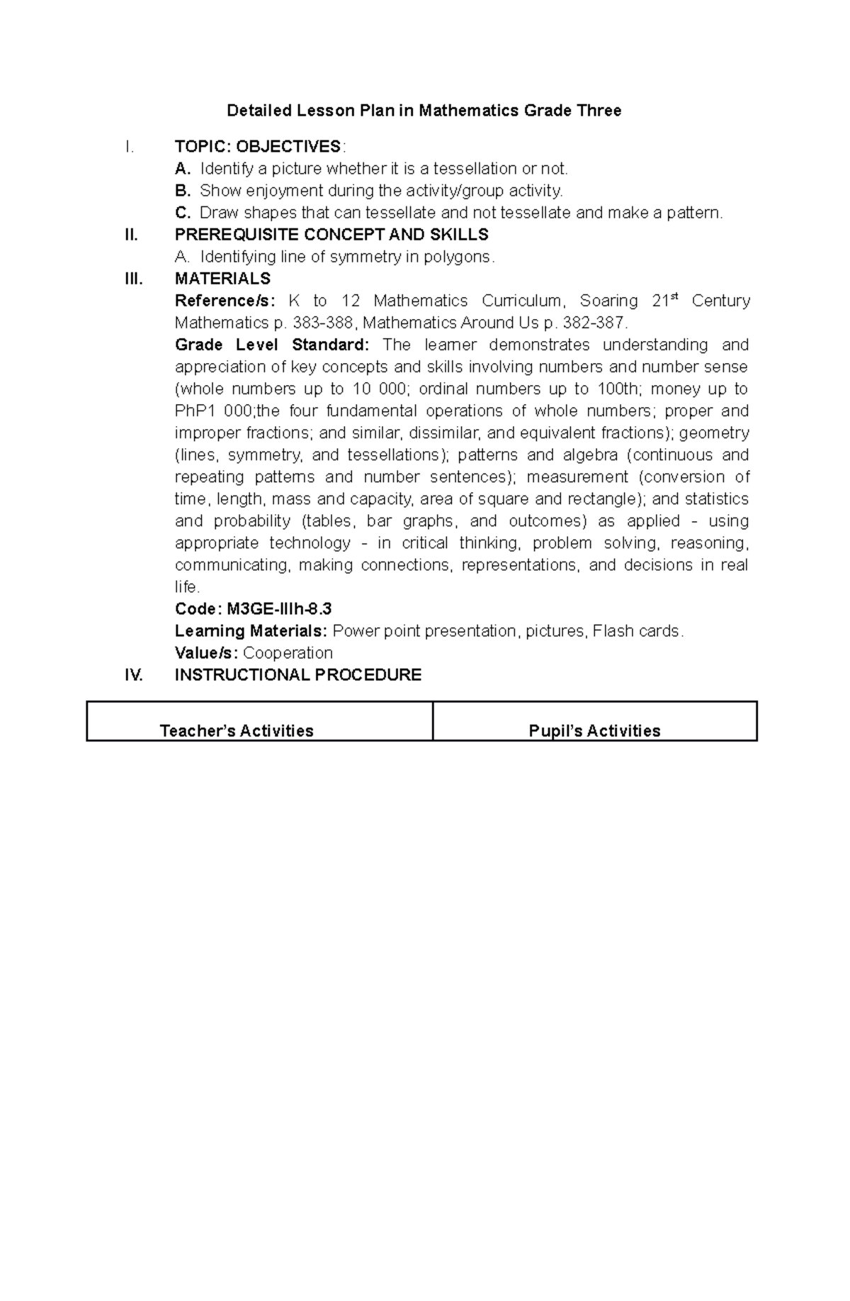Detailed Lesson Plan in Mathematics Grad - TOPIC: OBJECTIVES: A ...