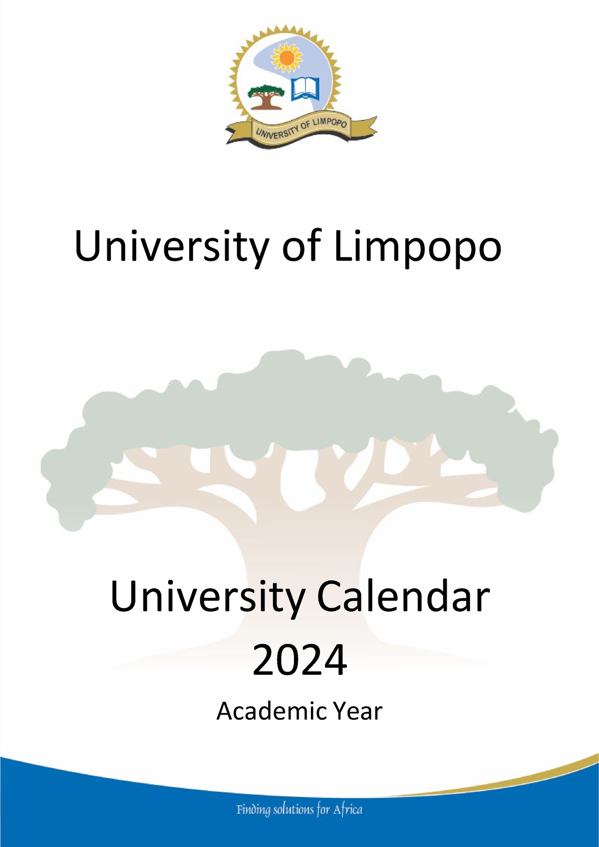 University Academic Calendar 20241 University of Limpopo University