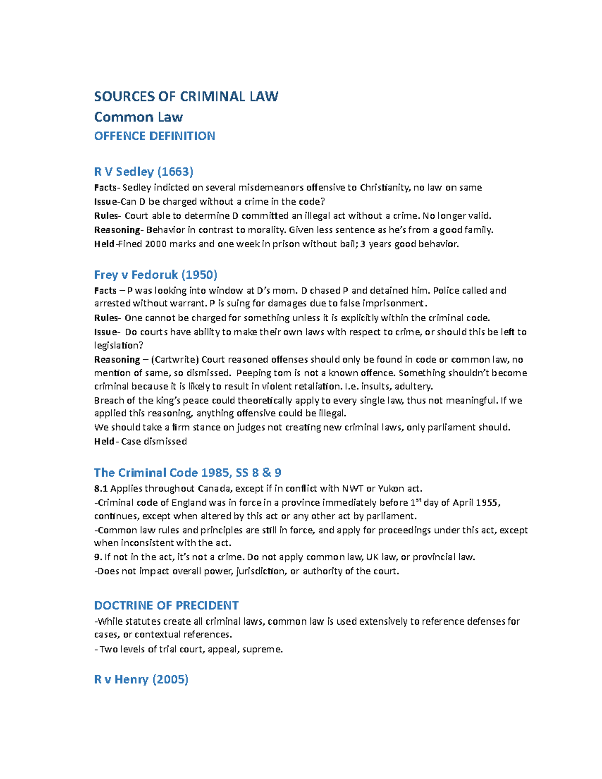 CRIM CANS Summary Criminal Law SOURCES OF CRIMINAL LAW Common Law